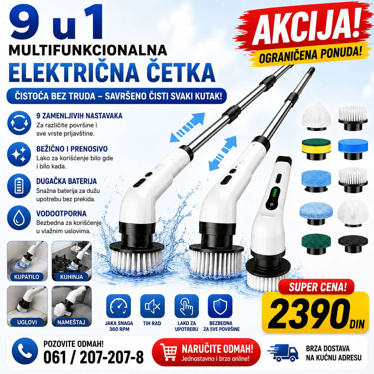 Višenamenska električna četka 9 u 1 sa rotirajućim nastavcima za temeljno čišćenje kade, tuš kabine, pločica, fuga, lavaboa i podnih površina.