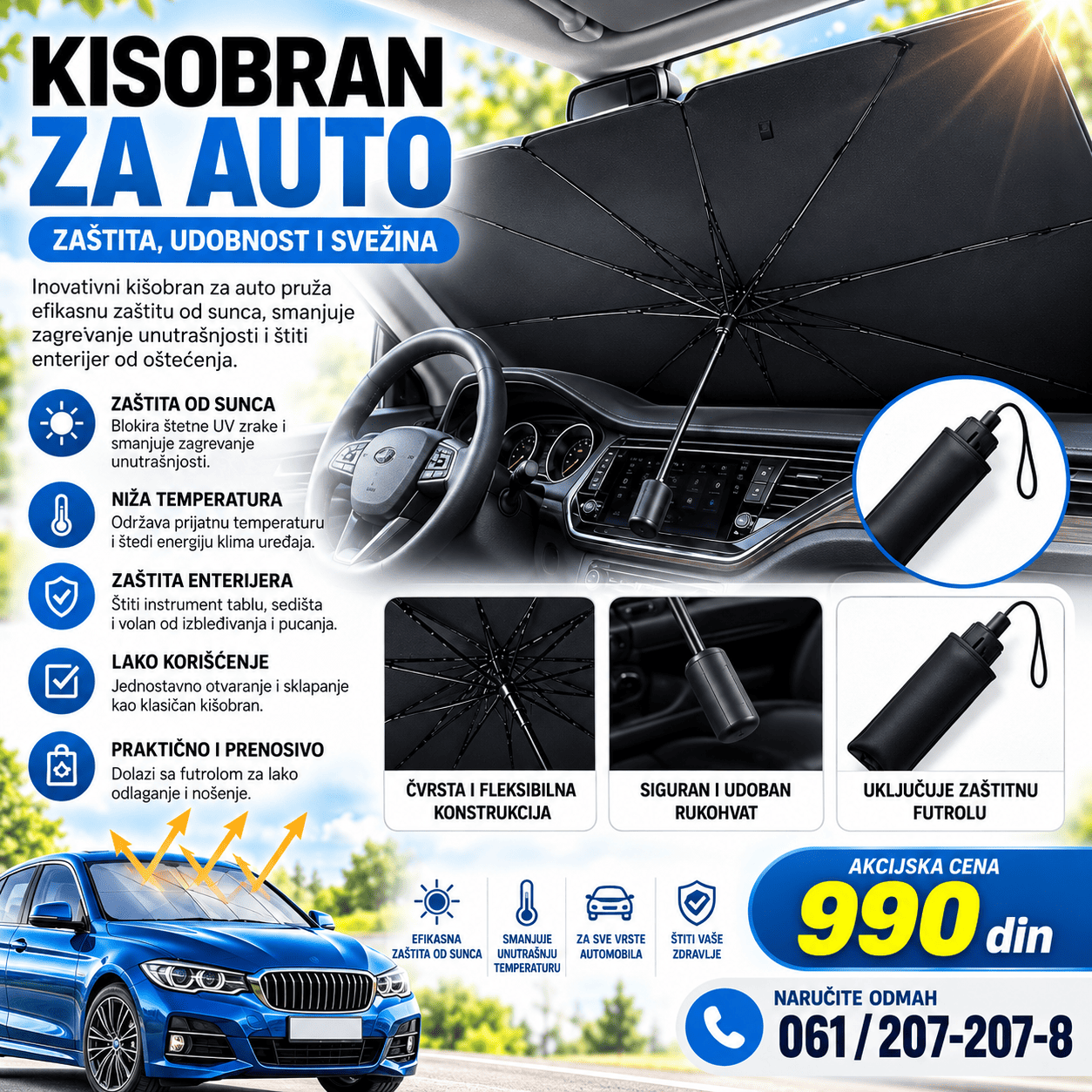 Kišobran za šoferšajbnu automobila za zaštitu unutrašnjosti vozila od direktnog sunčevog zračenja i prekomernog zagrevanja tokom parkiranja.