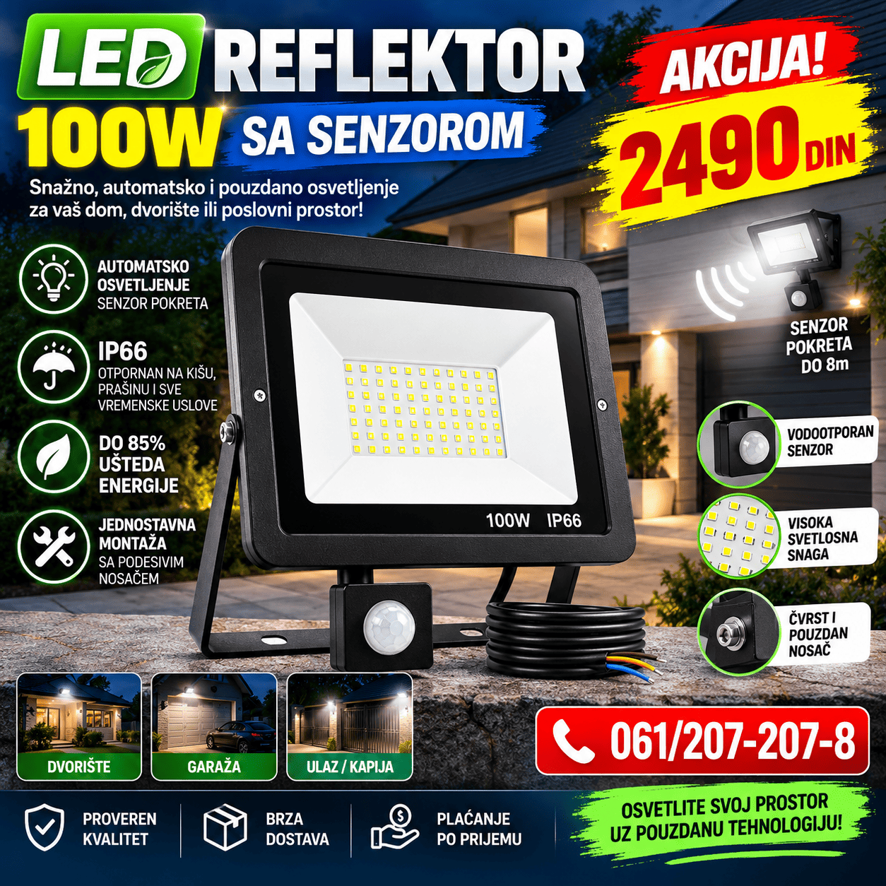 LED reflektor 100W sa senzorom pokreta i IP66 zaštitom, namenjen za snažno i pouzdano spoljašnje osvetljenje.