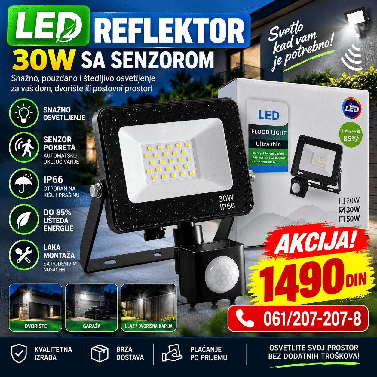 LED reflektor 30W sa senzorom pokreta i IP66 zaštitom, namenjen za snažno i pouzdano spoljašnje osvetljenje.