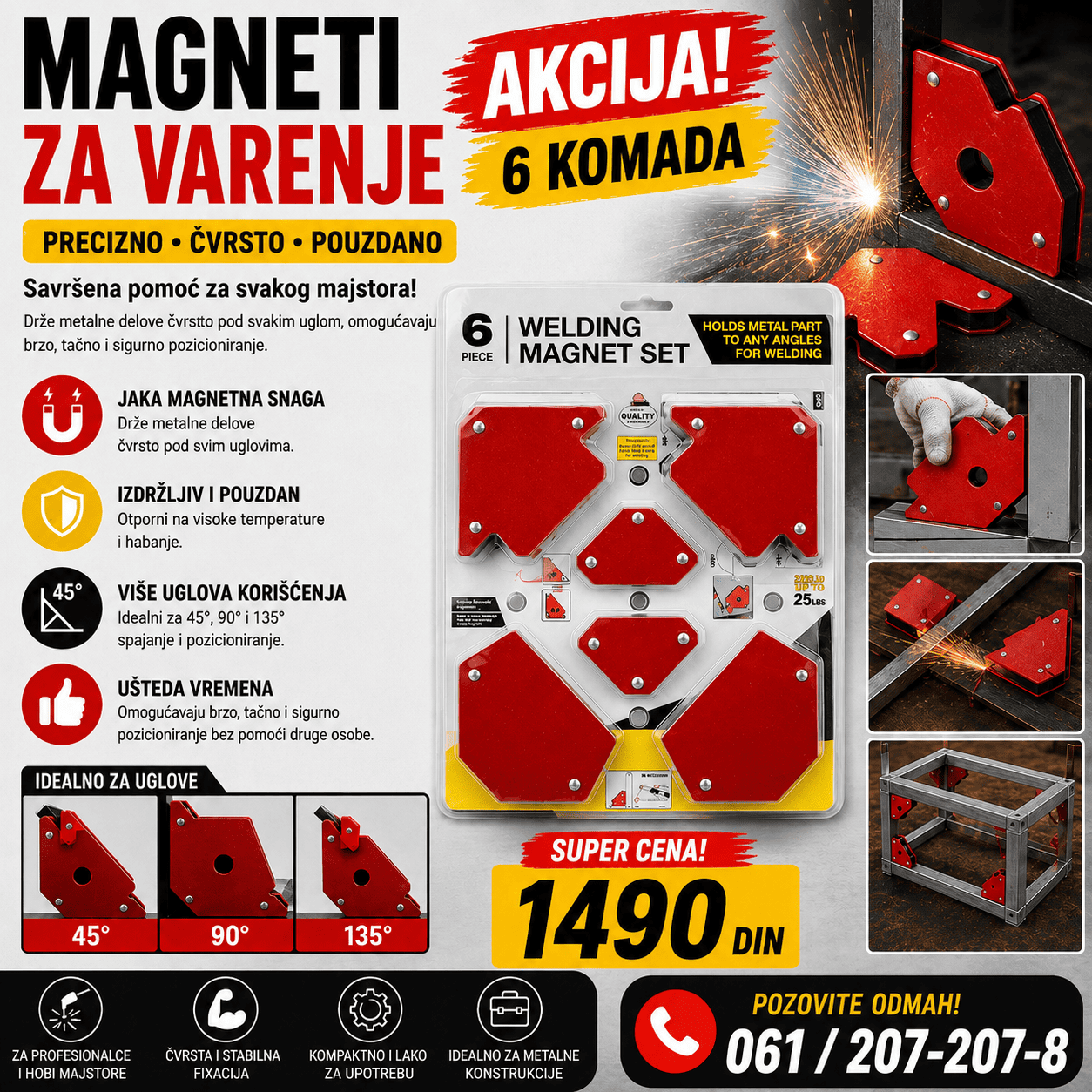 Magnetni držači za varenje namenjeni za precizno postavljanje i pridržavanje metalnih profila, cevi i drugih delova tokom zavarivačkih radova.
