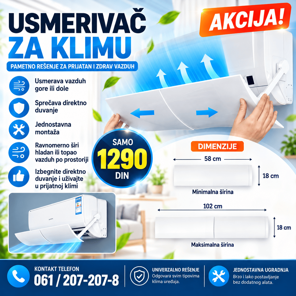 Podesivi usmerivač za klimu za ravnomerno usmeravanje hladnog ili toplog vazduha i smanjenje direktnog duvanja klima uređaja u prostoriji.