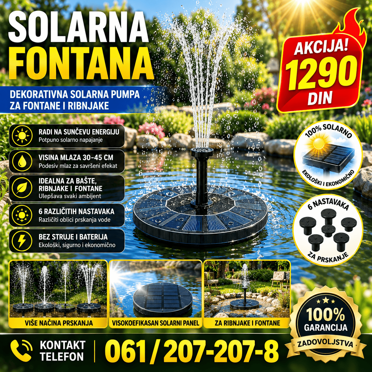 Solarna fontana za baštu, dvorište i jezerce sa ugrađenim solarnim panelom i različitim nastavcima za stvaranje dekorativnih mlazeva vode.
