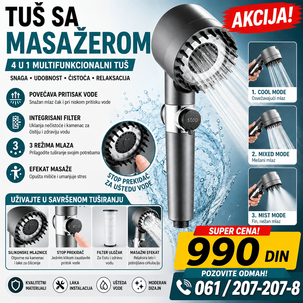Turbo tuš sa masažerom 4 u 1 sa pojačanim pritiskom vode, ugrađenim filterom i tri različita režima prskanja za prijatnije svakodnevno tuširanje.